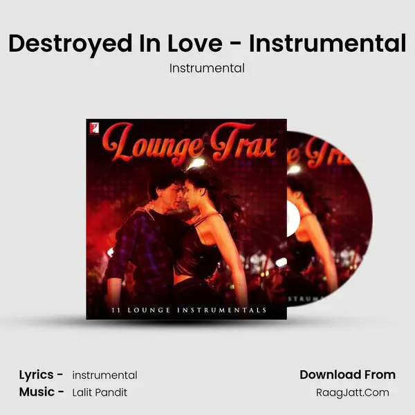 Destroyed In Love - Instrumental MP3 Song by Instrumental Cover