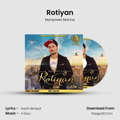 Rotiyan MP3 Song by Manpreet Manna Cover