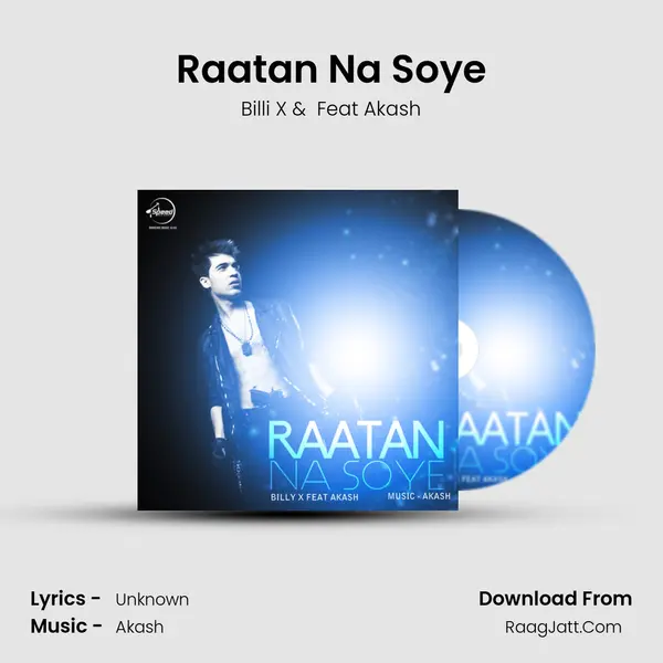 Raatan Na Soye - Billi X
