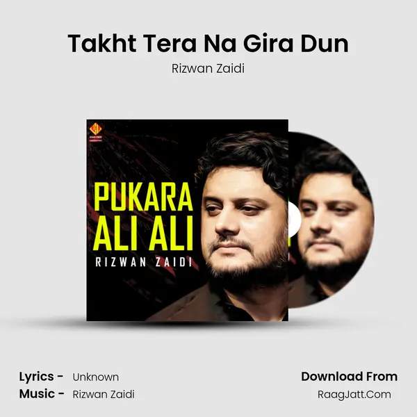 Takht Tera Na Gira Dun MP3 Song by Rizwan Zaidi Cover