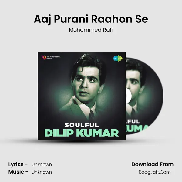 Aaj Purani Raahon Se Cover