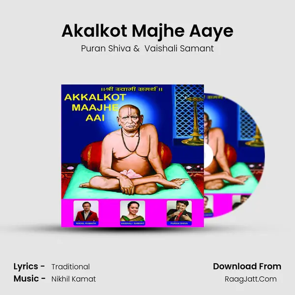 Akalkot Majhe Aaye mp3 song