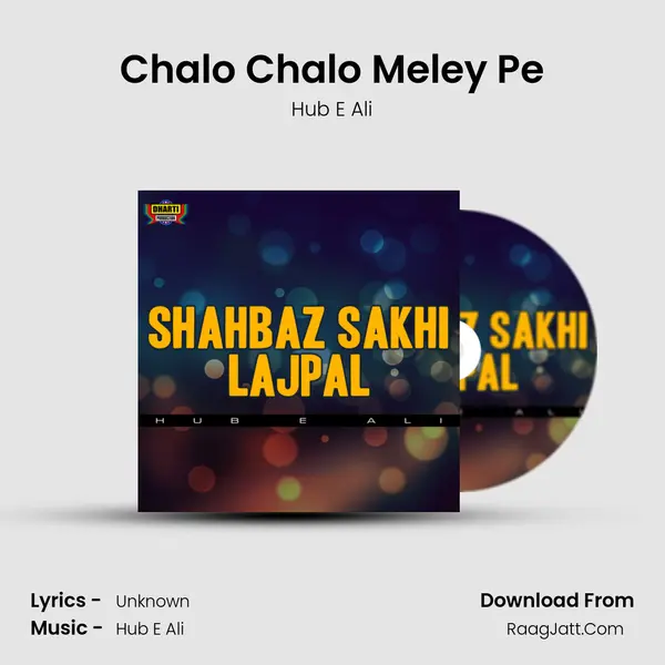 Chalo Chalo Meley Pe MP3 Song by Hub E Ali Cover