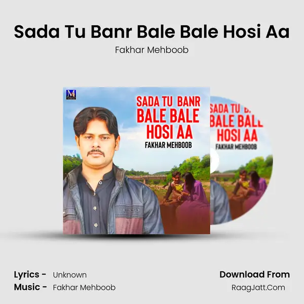 Sada Tu Banr Bale Bale Hosi Aa Cover