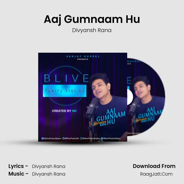 Aaj Gumnaam Hu MP3 Song by Divyansh Rana Cover