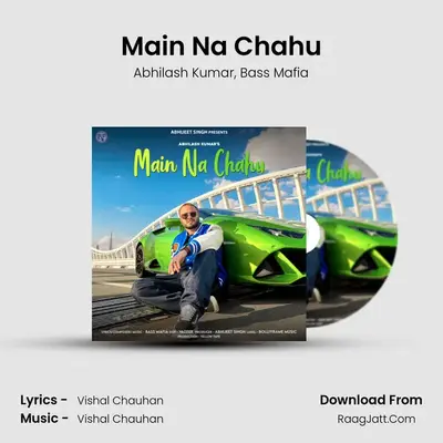 Main Na Chahu MP3 Song by Abhilash Kumar Cover