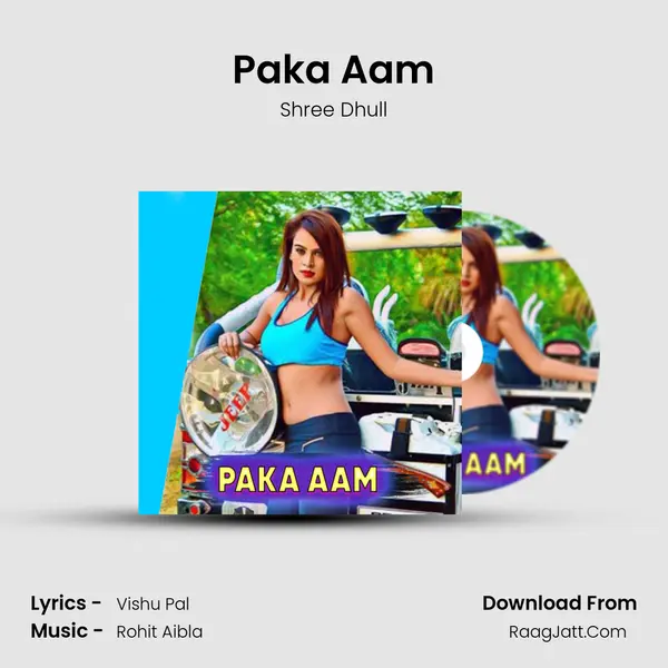 Paka Aam mp3 song