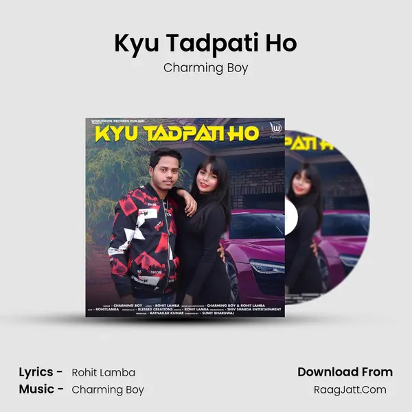 Kyu Tadpati Ho MP3 Song by Charming Boy Cover