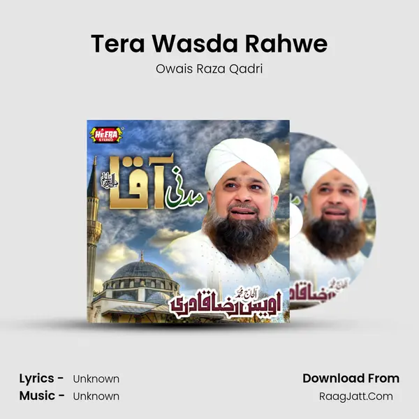 Tera Wasda Rahwe MP3 Song by Owais Raza Qadri Cover