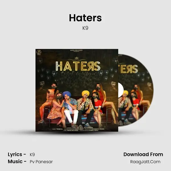 Haters MP3 Song by K9 Cover