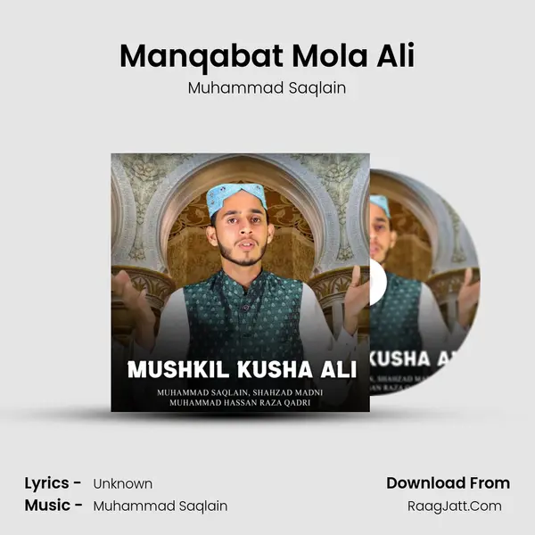 Manqabat Mola Ali MP3 Song by Muhammad Saqlain Cover