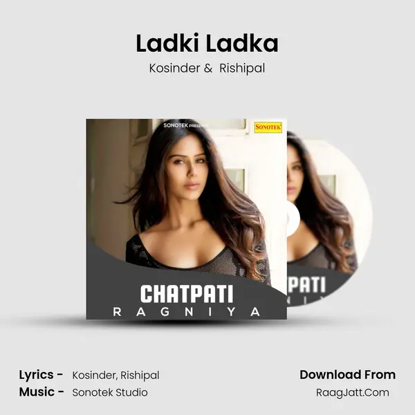 Ladki Ladka MP3 Song by Kosinder Cover