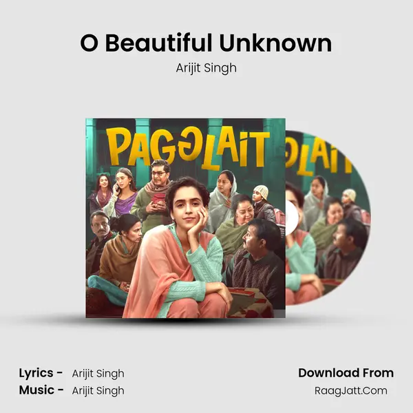O Beautiful Unknown MP3 Song by Arijit Singh Cover