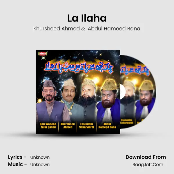 La Ilaha MP3 Song by Khursheed Ahmed Cover