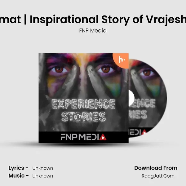 #7 Kismat | Inspirational Story of Vrajesh Hirjee MP3 Song by FNP Media Cover