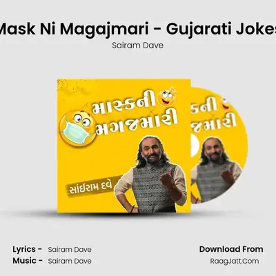 Mask Ni Magajmari - Sairam Dave