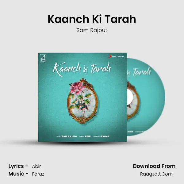 Kaanch Ki Tarah MP3 Song by Sam Rajput Cover