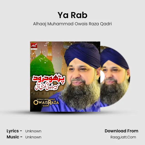 Ya Rab MP3 Song by Alhaaj Muhammad Owais Raza Qadri Cover