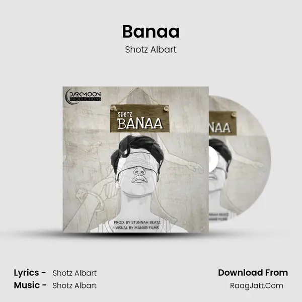 Banaa MP3 Song by Shotz Albart Cover