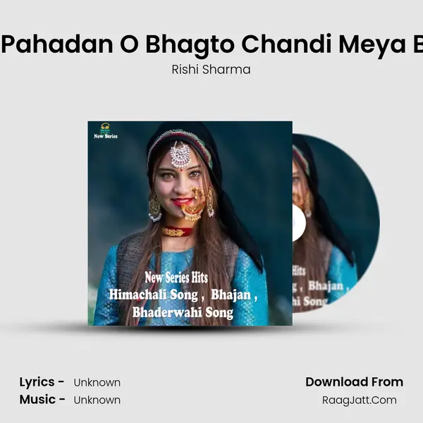 Bich Pahadan O Bhagto Chandi Meya Basdi MP3 Song by Rishi Sharma Cover