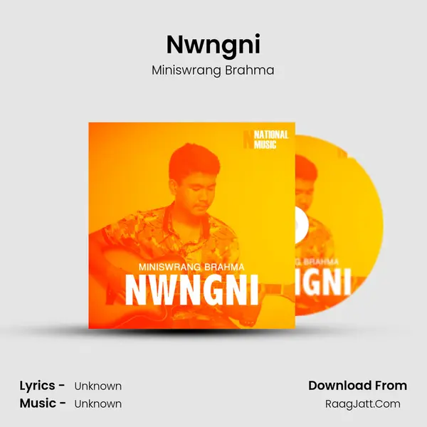 Nwngni MP3 Song by Miniswrang Brahma Cover