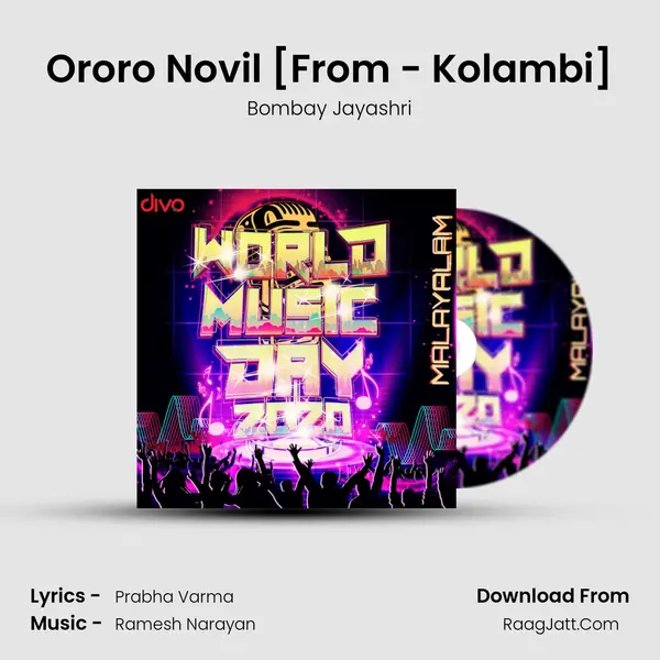 Ororo Novil [From - Kolambi] MP3 Song by Bombay Jayashri Cover