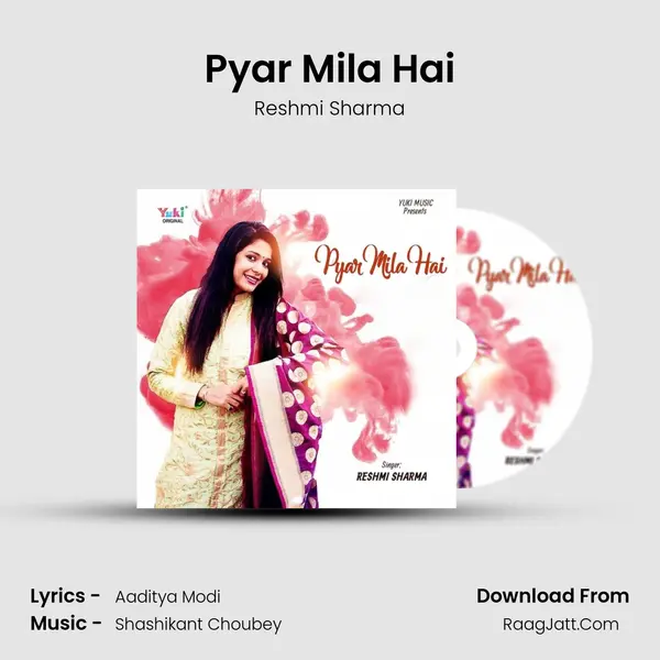 Pyar Mila Hai mp3 song