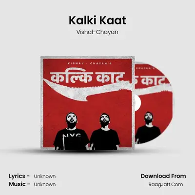 Kalki Kaat MP3 Song by Vishal-Chayan Cover
