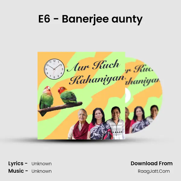 E6 - Banerjee aunty MP3 Song by  Cover