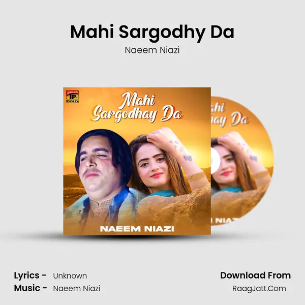 Mahi Sargodhy Da mp3 song