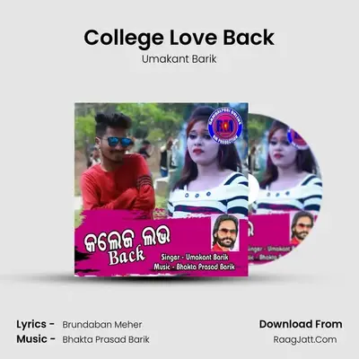 College Love Back - Umakant Barik