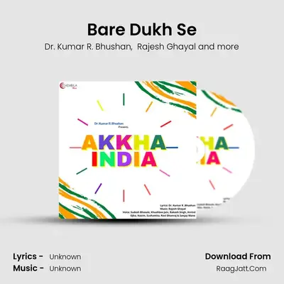 Bare Dukh Se MP3 Song by Dr. Kumar R. Bhushan Cover