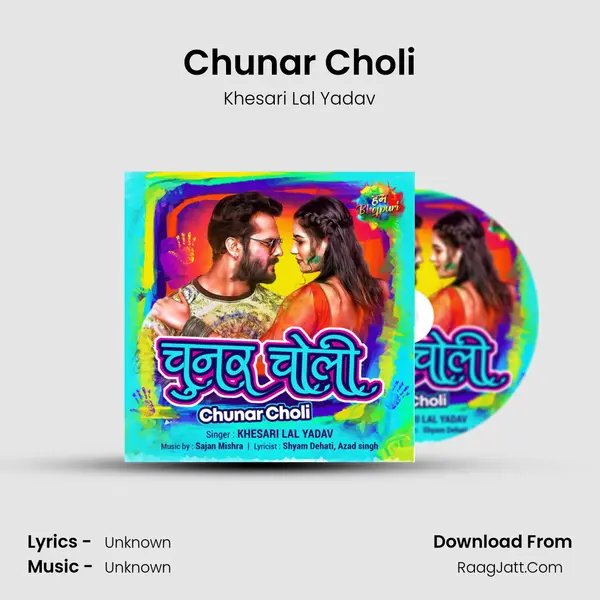 Chunar Choli MP3 Song by Khesari Lal Yadav Cover