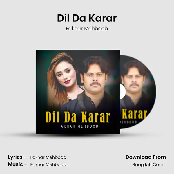 Dil Da Karar - Fakhar Mehboob