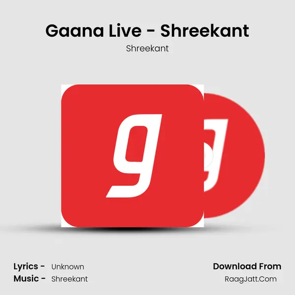 Gaana Live - Shreekant mp3 song