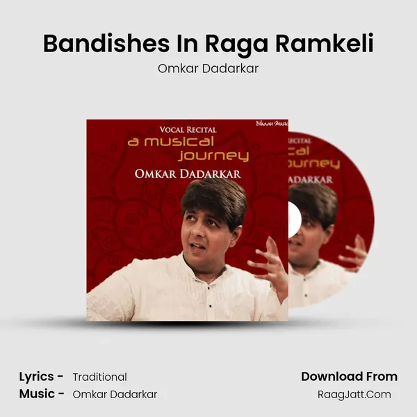 Bandishes In Raga Ramkeli mp3 song