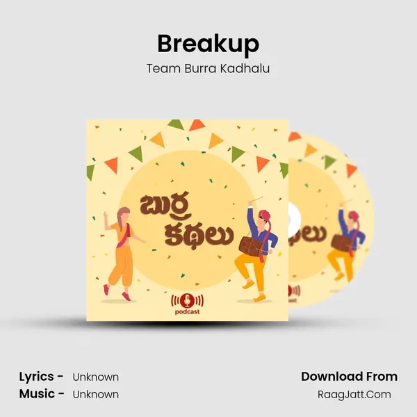 Breakup MP3 Song by Team Burra Kadhalu Cover