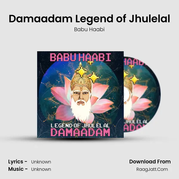 Damaadam &#x27;Legend of Jhulelal&#x27; mp3 song