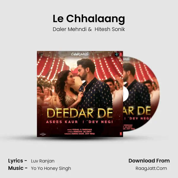 Le Chhalaang mp3 song