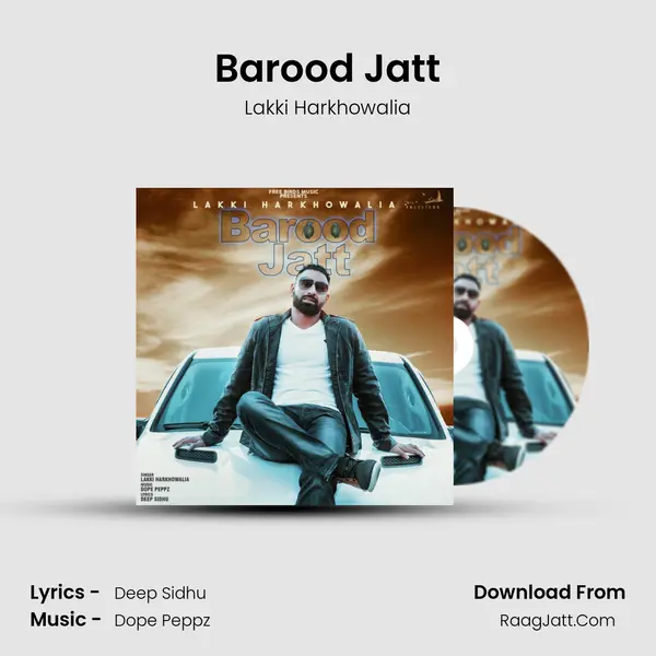 Barood Jatt MP3 Song by Lakki Harkhowalia Cover