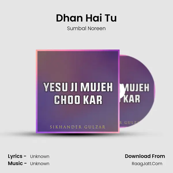 Dhan Hai Tu mp3 song