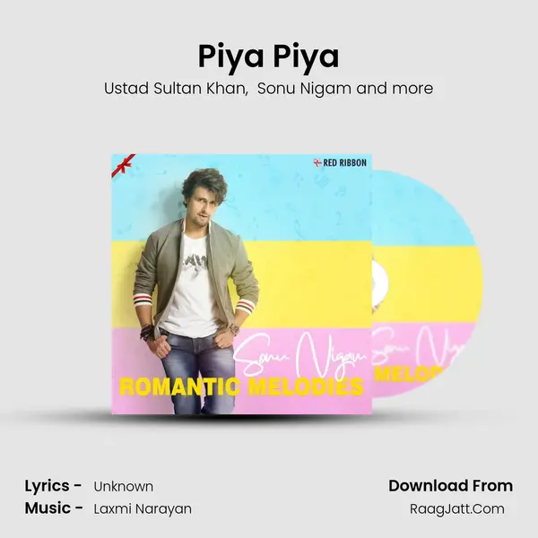 Piya Piya mp3 song