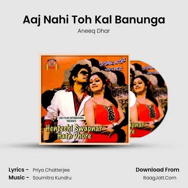 Aaj Nahi Toh Kal Banunga MP3 Song by Aneeq Dhar Cover