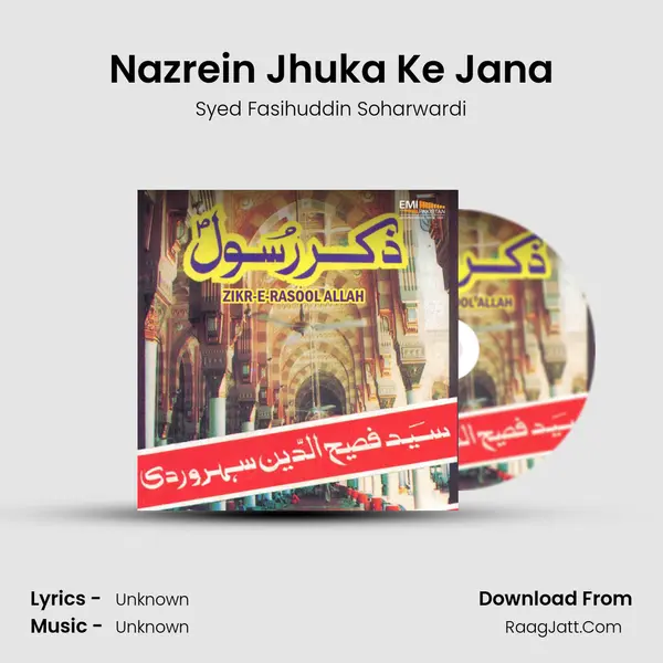 Nazrein Jhuka Ke Jana MP3 Song by Syed Fasihuddin Soharwardi Cover
