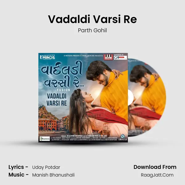 Vadaldi Varsi Re - Parth Gohil