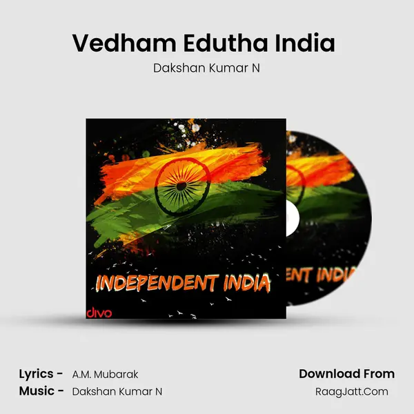 Vedham Edutha India (From - Vedham Edutha India) MP3 Song by Dakshan Kumar N Cover