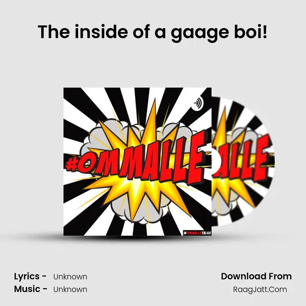 The inside of a gaage boi! MP3 Song by  Cover