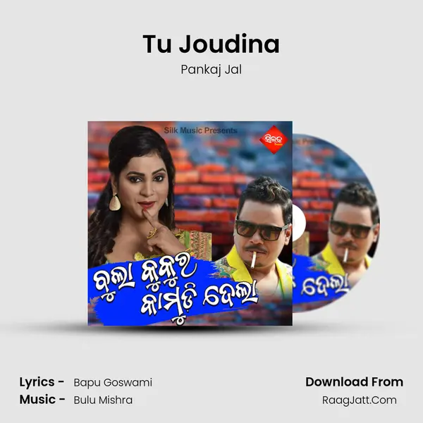 Tu Joudina MP3 Song by Pankaj Jal Cover
