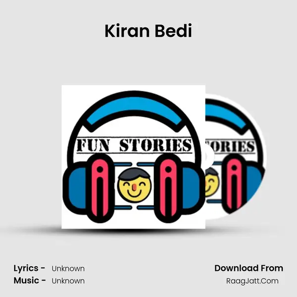 Kiran Bedi MP3 Song by  Cover