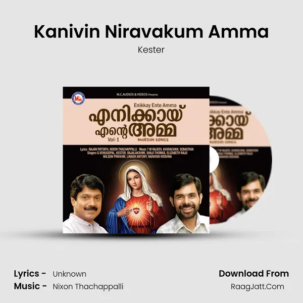 Kanivin Niravakum Amma MP3 Song by Kester Cover